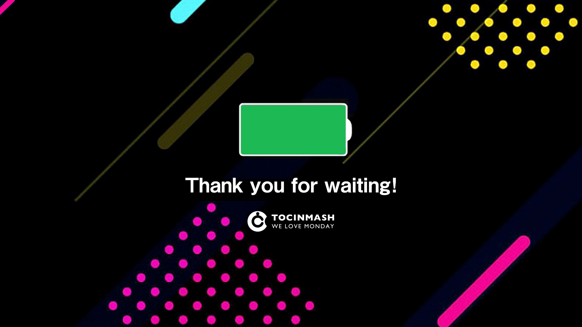 Message「Thank you for waiting!」from TOCINMASH