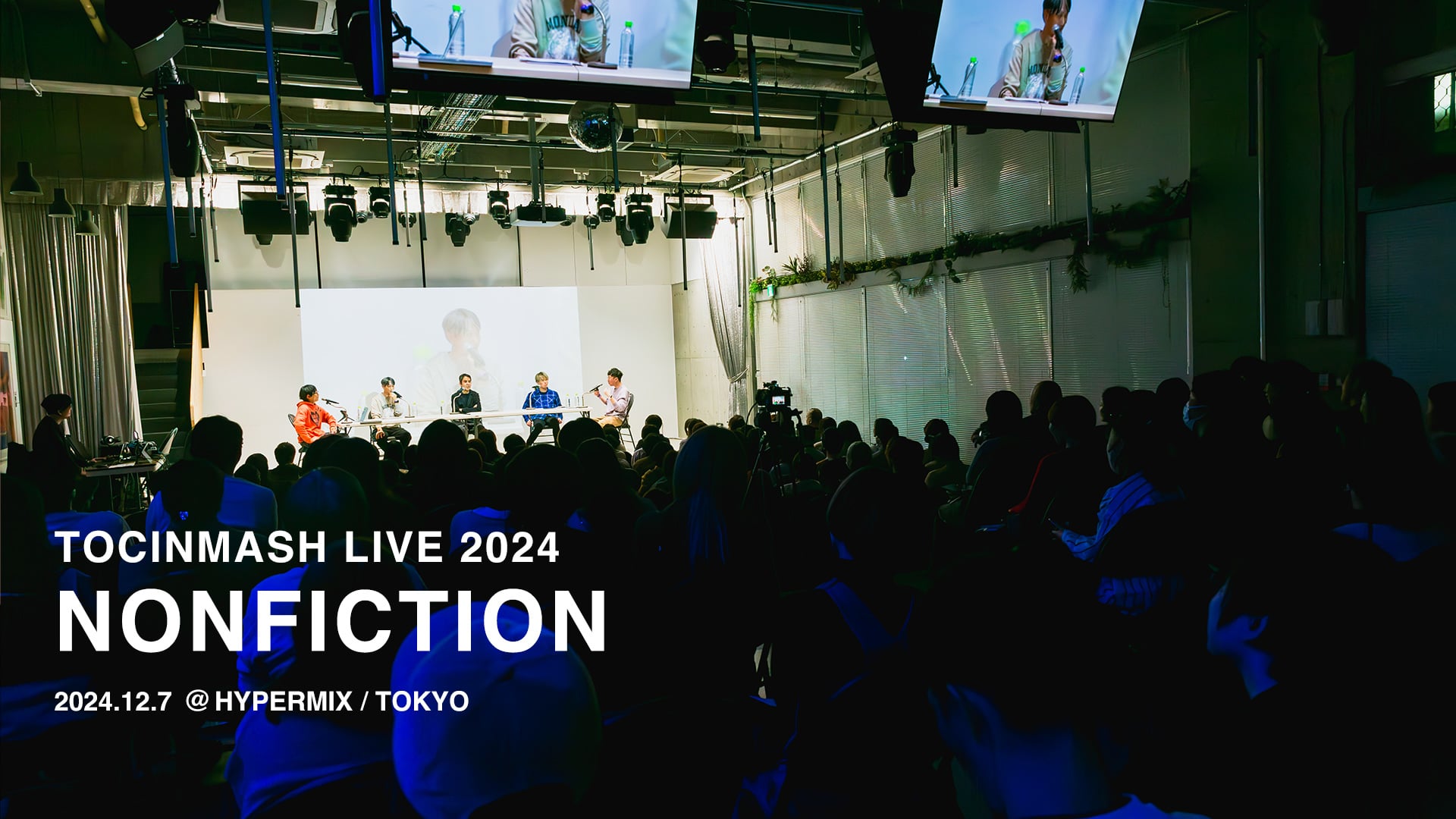 TOCINMASH LIVE 2024 NONFICTION 〈2024.12.7〉